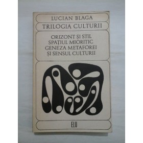 TRILOGIA CULTURII - LUCIAN BLAGA 